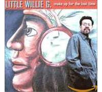 Little Willie G - MAKE UP FOR LOST TIME