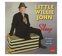 LITTLE WILLIE JOHN - SLEEP - THE SINGLES A'S..