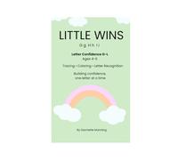 Little Wins: Letter Confidence G-L: A Gentle, Confidence-Building Coloring Workbook for Learning Capital and Lowercase Letters (Ages 4-6)