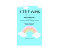 Little Wins: Letter Confidence M-S: A Gentle, Confidence-Building Coloring Workbook for Learning Capital and Lowercase Letters (Ages 4-6)