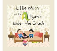 Little Witch and the Alligator Under the Bed