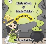 Little Witch & Magic Tricks Colouring Book