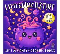 Little Witch Stuff: A Halloween Coloring Book for Cute Witches for Girls Ages 4-10