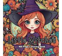 Little Witches: A Magical Halloween Coloring Journey Perfect for all Ages.