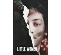 Little Women Adapted Edition for Modern Readers: Simplified English Retelling of the Classic Novel by Louisa May Alcott - Easy to Read, Complete Story ... Teens, and Beginners in Classic Literature