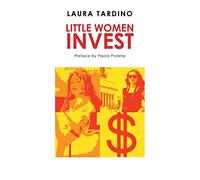 Little Women Invest: Preface by Paola Profeta
