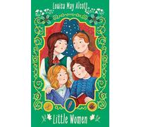 Little Women: Louisa May Alcott