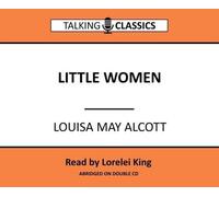Little Women (Talking Classics) by Louisa May Alcott (2016-11-07)