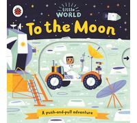 Little World – Verso la Luna – Un'avventura push-and-pull