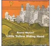Little Yellow Riding Hood. Ediz. a colori