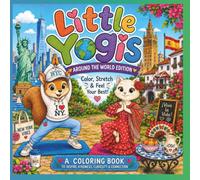 Little Yogis - around the world edition: color, stretch & feel your best