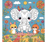 Little Zoo: A Happy Coloring Adventure: Dive into a world full of adorable animals!