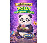 Little Zoo Crew: Polly the Patient Panda