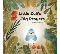 Little Zuli's Big Prayers
