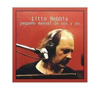 Litto Nebbia - LITTO NEBBIA-PEQUENO MANUAL DE VOS Y YO