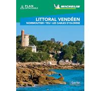 Littoral Vendéen: Noirmoutier, Yeu, Les Sables D'Olonne