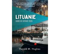 Lituanie Guide de voyage 2026: Une histoire riche, des paysages pittoresques et une culture dynamique