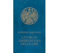 Liturgia ambrosiana delle ore. Addende aggiornate