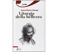 Liturgia della bellezza