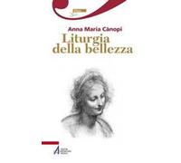 Liturgia della bellezza