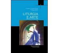 Liturgia e arte. La sfida della contemporaneità