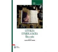 Liturgia e parola sacra. Rito e mito