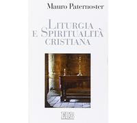 Liturgia e spiritualità cristiana