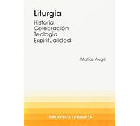 Liturgia : historia, celebración, teología, espiritualidad: 4