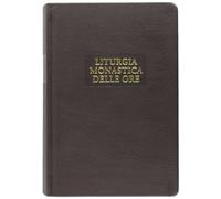 Libri Liturgia Monastica Delle Ore. Schema B