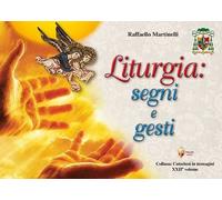 Liturgia: segni e gesti