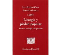 Liturgia y piedad popular: Entre la teología y la pastoral: 258