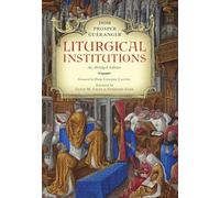 Liturgical Institutions: An Abridged Edition: 2