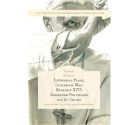 Liturgical Peace, Liturgical War: Benedict XVI's Summorum Pontificum and Its Critics