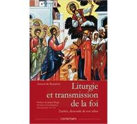 Liturgie et transmission de la foi : Zachée, descends de ton arbre de Arnaud de Beauchef ( 9 juillet 2015 )