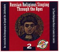 Liturgie Orthodoxe, Chants Religieux Russe A Travers Les Siecles Vol 2