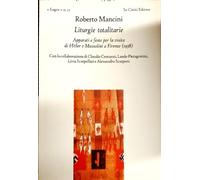Liturgie totalitarie. Apparati e feste per la visita di Hitler e Mussolini a Firenze (1938)