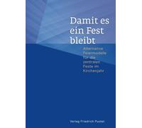 Liturgiereferat Damit es ein Fest bleibt: Alternative Feiermo (Copertina rigida)