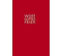 Liturgisches Institut in Freiburg Die Wort-Gottes-Feier am So (Copertina rigida)