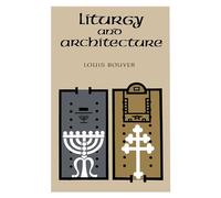 Liturgy and Architecture