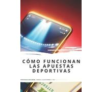 LIU CHIEN C. Cómo funcionan las apuestas deportivas (Tascabile)