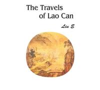 Liu E The Travels of Lao Can (Tascabile)