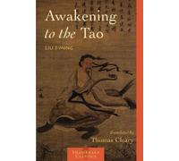 Liu I-ming Awakening to the Tao (Tascabile)
