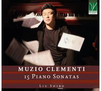 ["Liu Shibo"] - Muzio Clementi: 15 Piano Sonatas