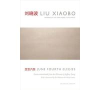 Liu Xiaobo June Fourth Elegies (Copertina rigida)