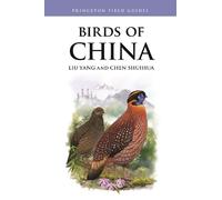 Liu Yang Chen Shuihua Birds of China (Tascabile) Princeton Field Guides