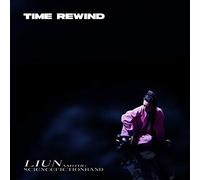 Liun + The Science F - Time Rewind