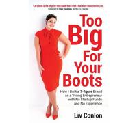 Liv Conlon Too Big for Your Boots (Tascabile)