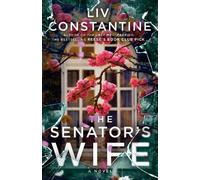 The Senator's Wife: A Novel