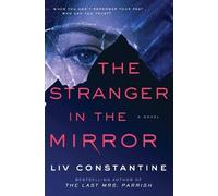 LIV Constantine The Stranger in the Mirror (Copertina rigida)