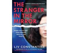 Liv Constantine The Stranger in the Mirror (Tascabile)